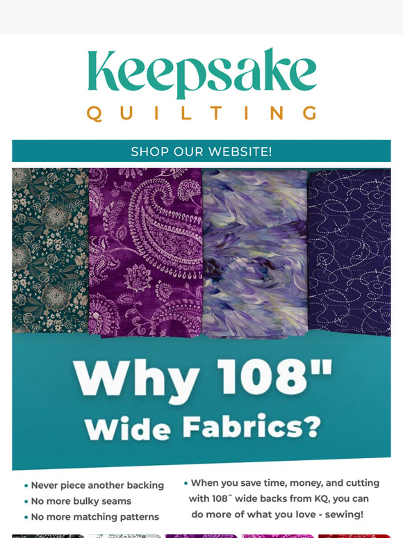 Keepsake Quilting 🛍️ 😮 Shop NEW 108" Wide Backings! Milled
