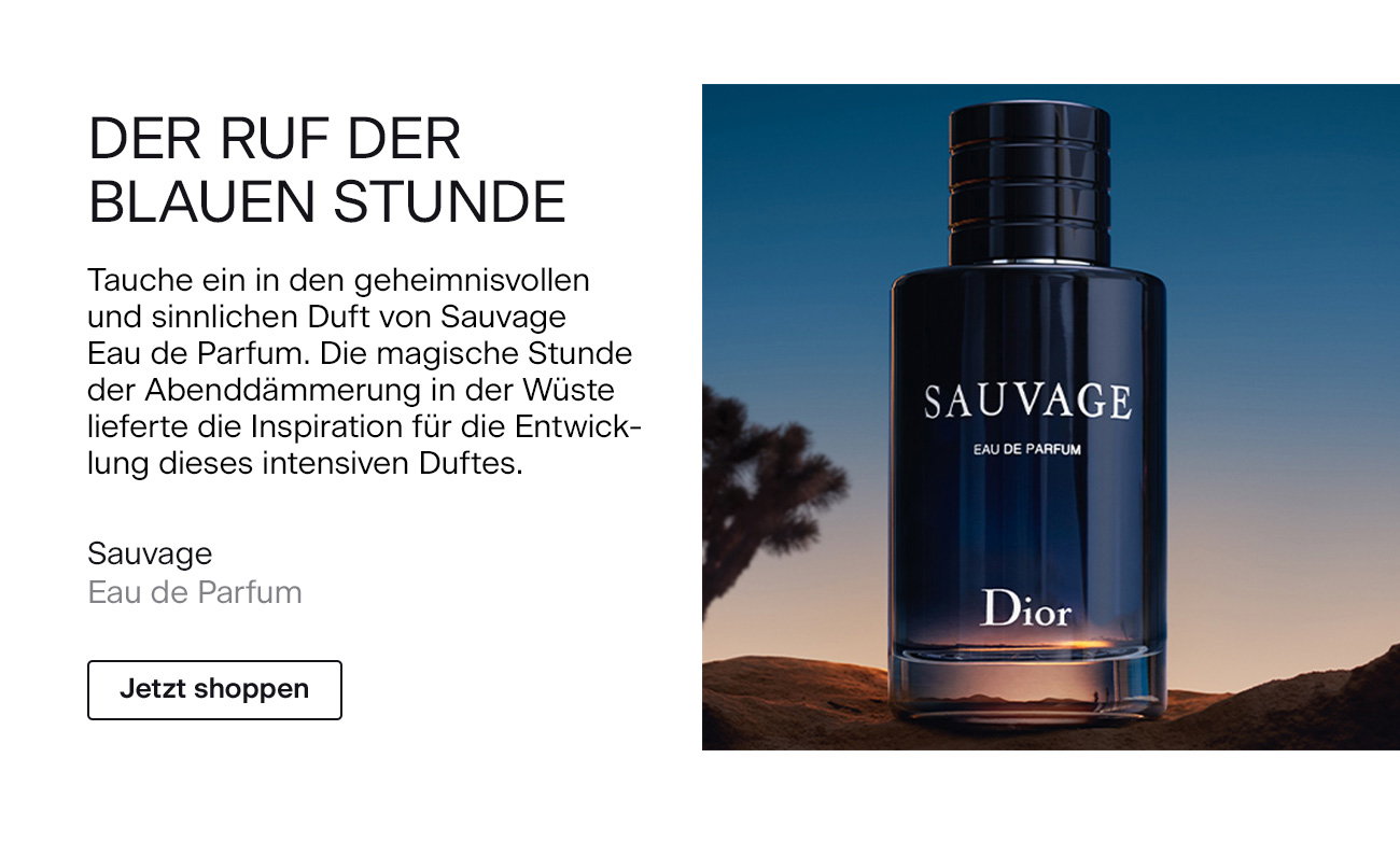 DER RUF DER BLAUEN STUNDE Tauche ein in den geheimnisvollen und sinnlichen Duft von Sauvage Eau de Parfum. Die magische Stunde der Abenddämmerung in der Wüste lieferte die Inspiration für die Entwicklung dieses intensiven Duftes. DIOR Sauvage Eau de Parfum >Jetzt shoppen