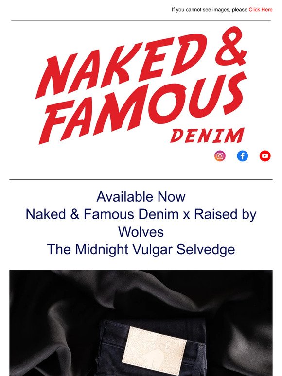 The Wait Is Over - The 15 Year Anniversary Raised by Wolves x Naked & Famous Denim Capsule Collection Is Here
