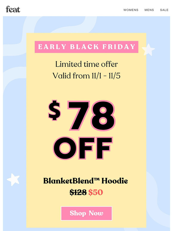 $50 Hoodies! Early Black Friday Acess