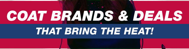 Coat brands & deals that bring the heat!