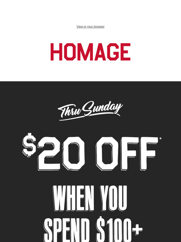 $20 OFF $100+ all weekend long.