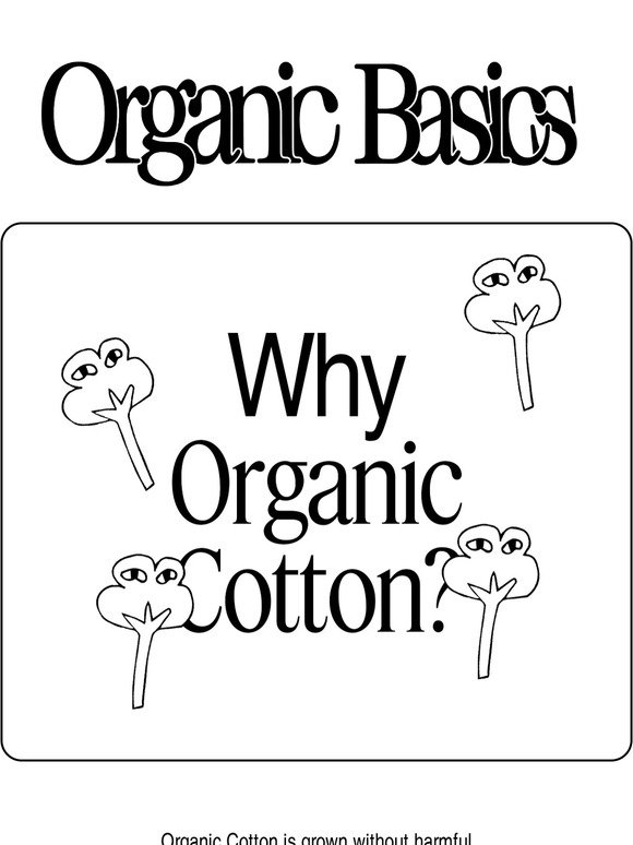 OrganicBasics Reasons to Love Organic Cotton Milled