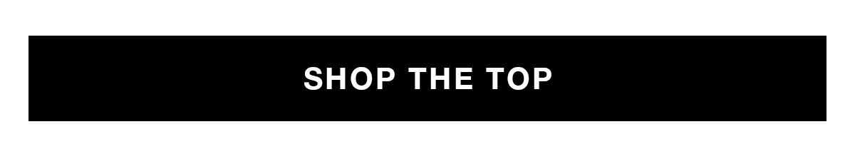 SHOP THE TOP