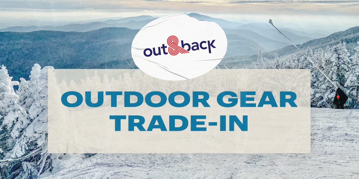  Out and Back. Outdoor gear trade-in.