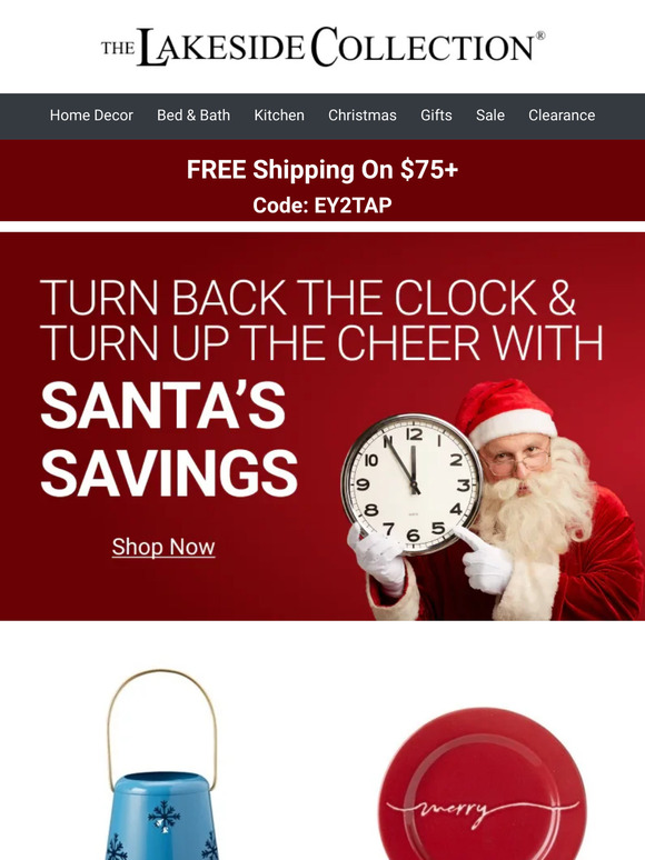 Lakeside Collection Tis the Season for Santa's Savings! Milled