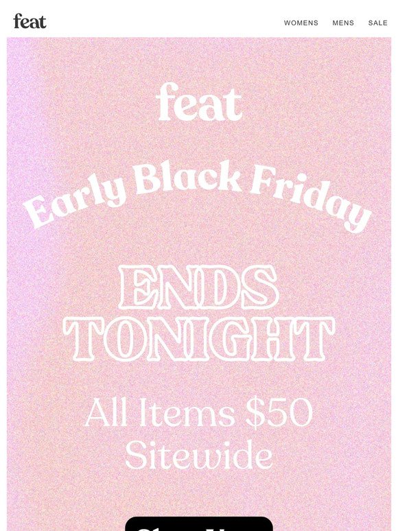 Last Chance! $50 Sitewide Sale Ends Tonight