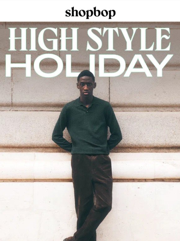 Your high-style holiday looks