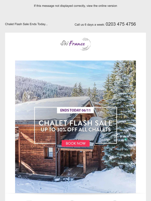 Chalet Flash Sale Ends Today! Save Up To 30%