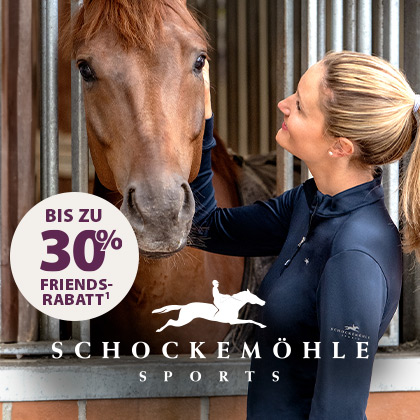 SCHOCKEMÖHLE SPORTS:  Bis zu 30 % Friends-Rabatt