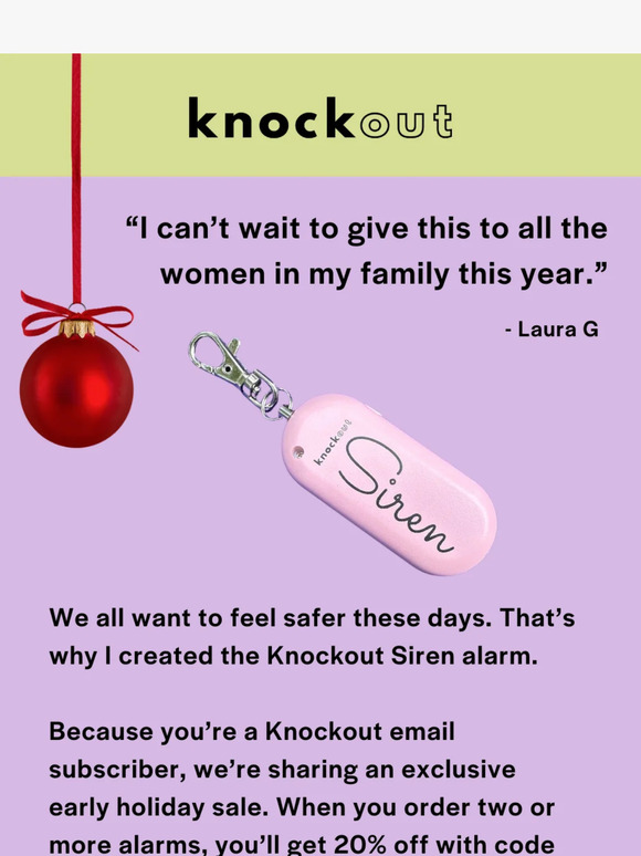 Be Safe. Be Heard. NEW Knockout Siren!