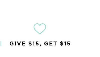 Give $15, Get $15