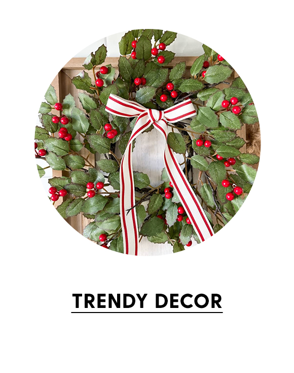 SHOP TRENDY DECOR