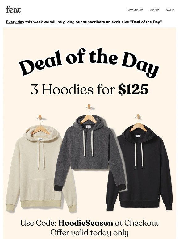 Deal of the Day: 3 Hoodies for $125!