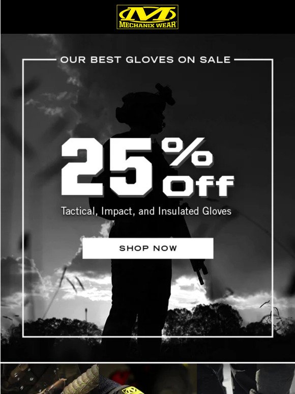 25% off Our Best Gloves