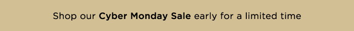 30% Off Everything + Free Shipping | Early Cyber Monday Sale