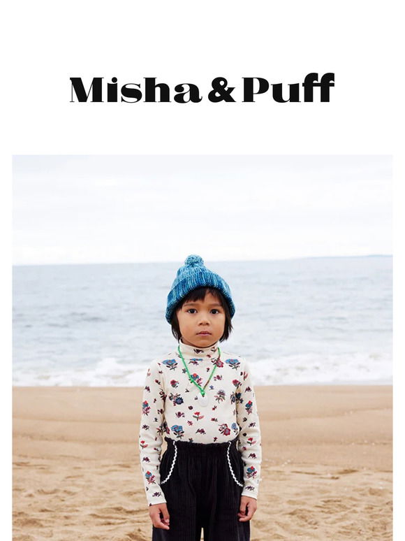 Misha & Puff Email Newsletters: Shop Sales, Discounts, and Coupon