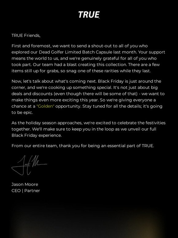 A Letter From TRUE CEO, Jason Moore