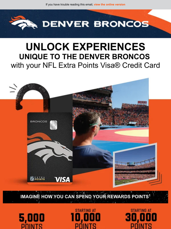 Denver Broncos Fan Shop Redeem experiences using your Denver Broncos Extra Points Visa Credit