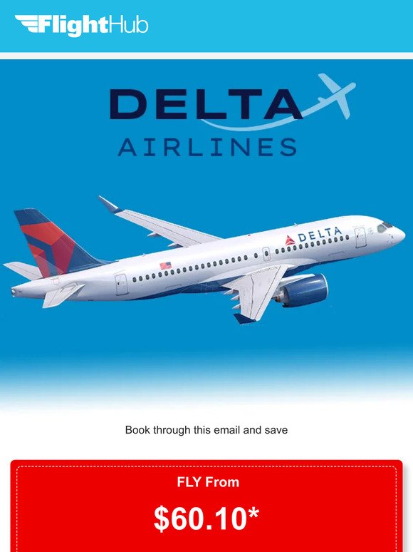 ✈ Delta Airlines from $60.10
