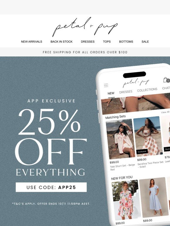 App Exclusive: 25% OFF EVERYTHING ✨