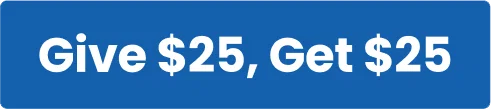Give $25, Get $25