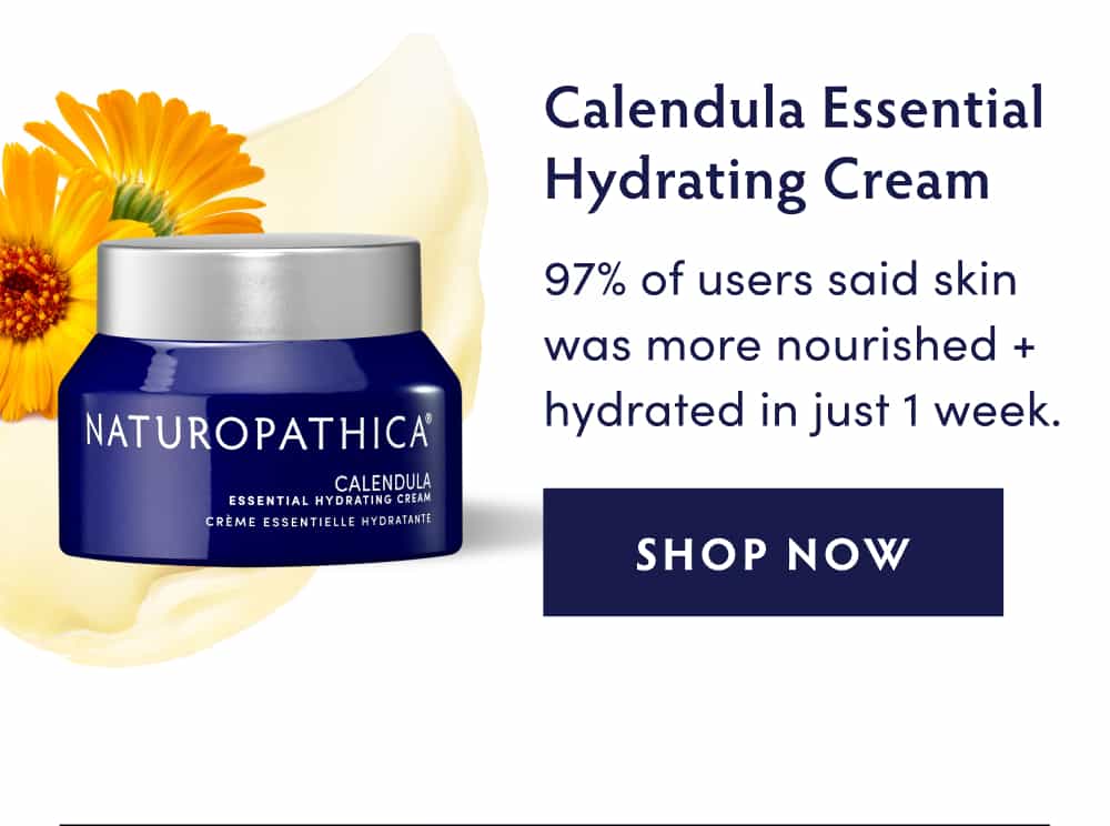 Calendula Essential Hydrating Cream - In just 1 week, 97% of users said skin was more nourished + hydrated.