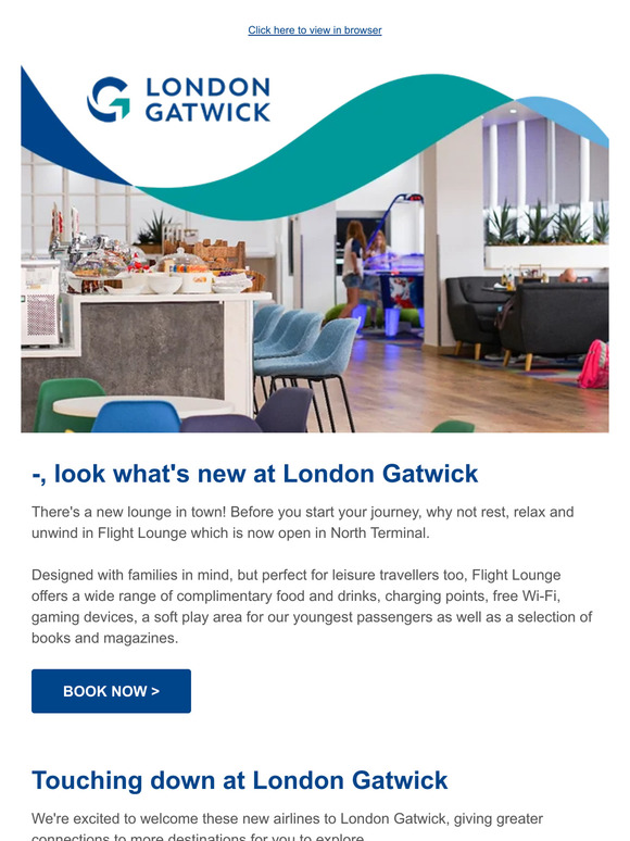 —, look what's new at London Gatwick