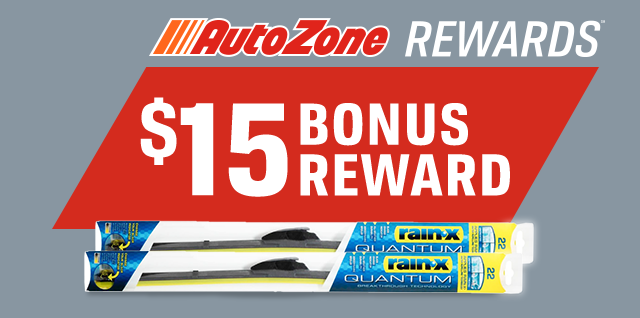 AutoZone REWARDS(TM) $15 BONUS REWARD