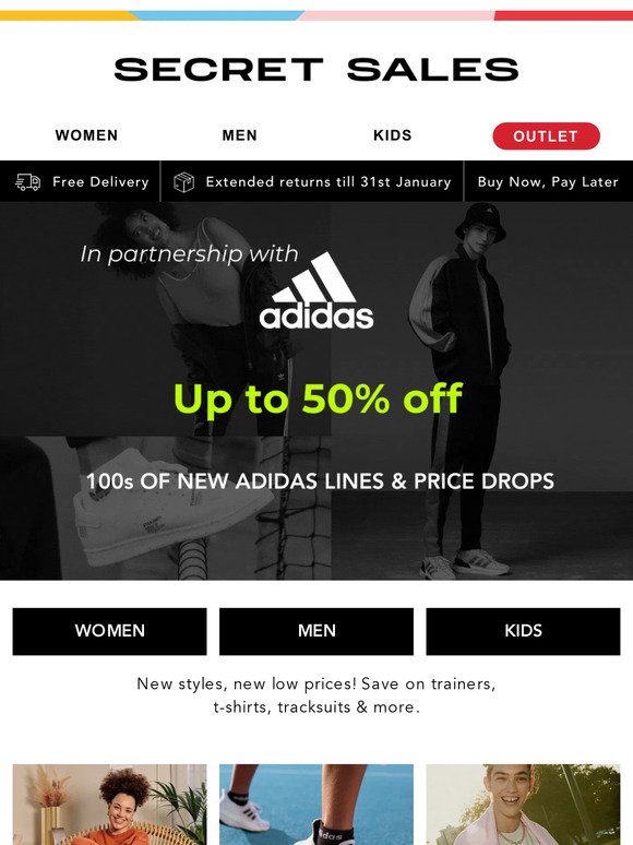 Don't miss up to 50% off adidas! 100s of NEW LINES on trainers & more.