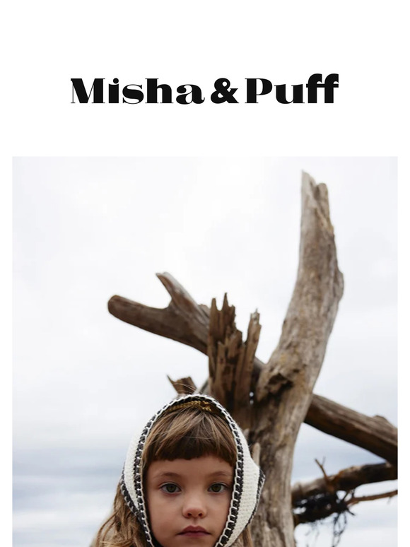 Misha & Puff Email Newsletters: Shop Sales, Discounts, and Coupon