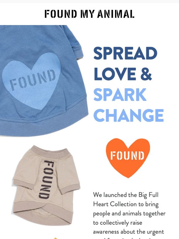 Spread Love & Spark Change With Found My Animal