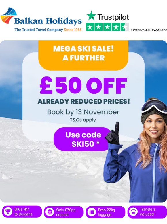 £50 OFF - Our Ski Sale is on! ❄️