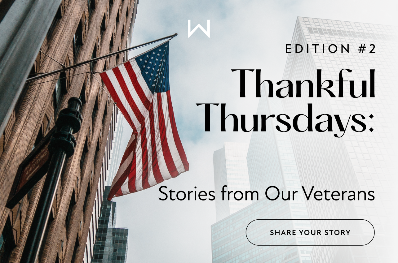 Edition #2 Thankful Thursdays: Stories from Our Veterans