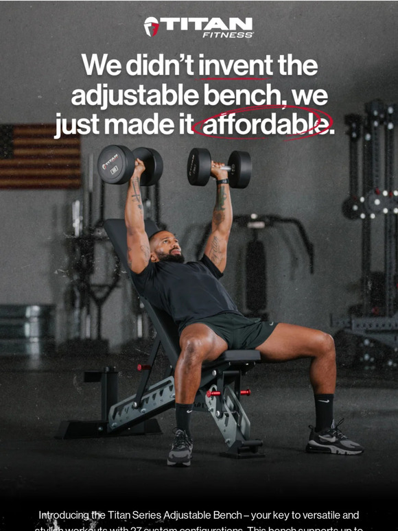 Titan: Redefining Value: The New Titan Series Adjustable Bench | Milled