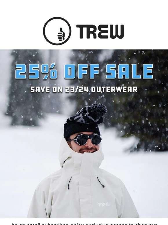 25% OFF OUTERWEAR 💥