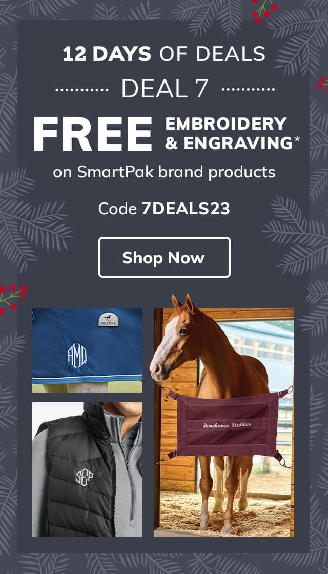 SmartPak Equine Deal 7 FREE Embroidery & Engraving Milled