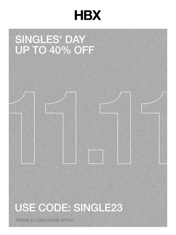 Final Hours: Up to 40% off for Single’s Day