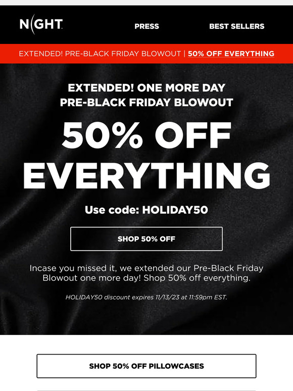 EXTENDED! 50% OFF PRE-BLACK FRIDAY BLOWOUT