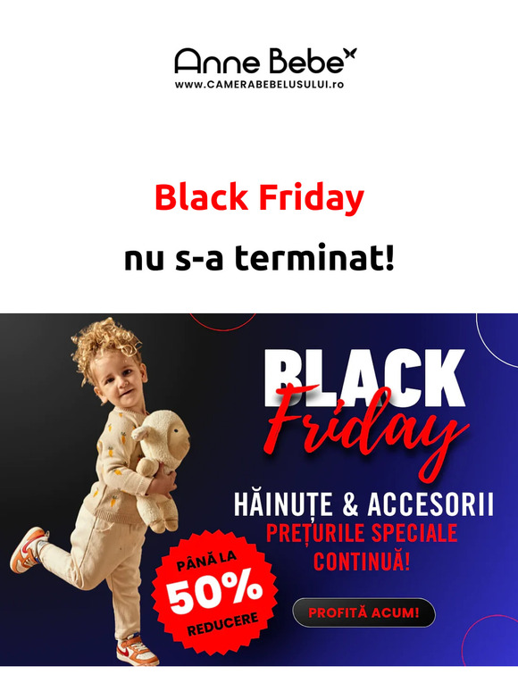 🚨Black Friday continuă! Nu lăsa ofertele să treacă pe lângă tine!🚨