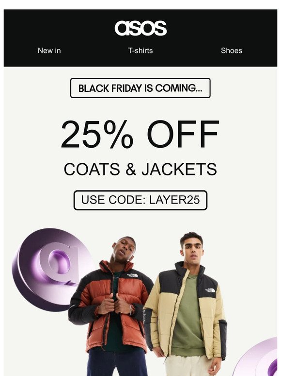 25% off all coats + jackets 🧸