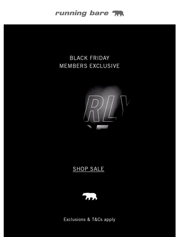 PSSST. Black Friday Early Access Starts Now!