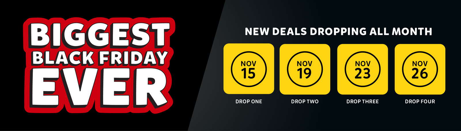 BIGGEST BLACK FRIDAY EVER NEW DEALS DROPPING ALL MONTH