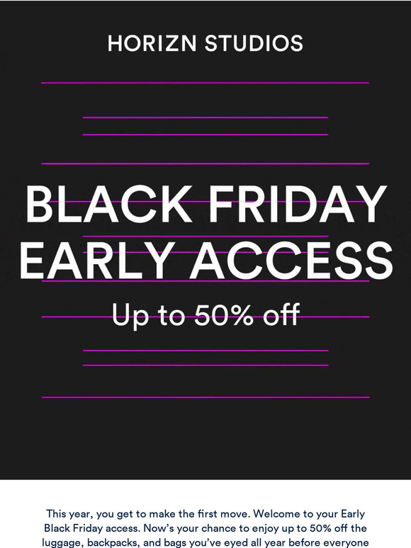 It’s Time! Your Black Friday Early Access