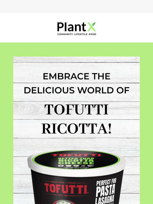 Embrace the Delicious World of Tofutti Ricotta!