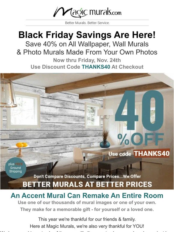 Black Friday Starts NOW ◆ Save 40% Now On All Wallpaper, Murals & Super-Sized Family Photo Prints