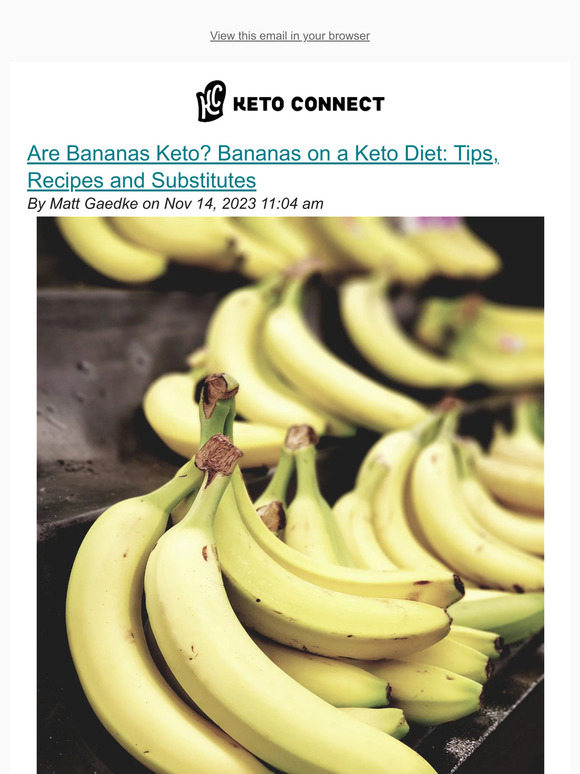 Are Bananas Keto? Bananas on a Keto Diet: Tips, Recipes and Substitutes