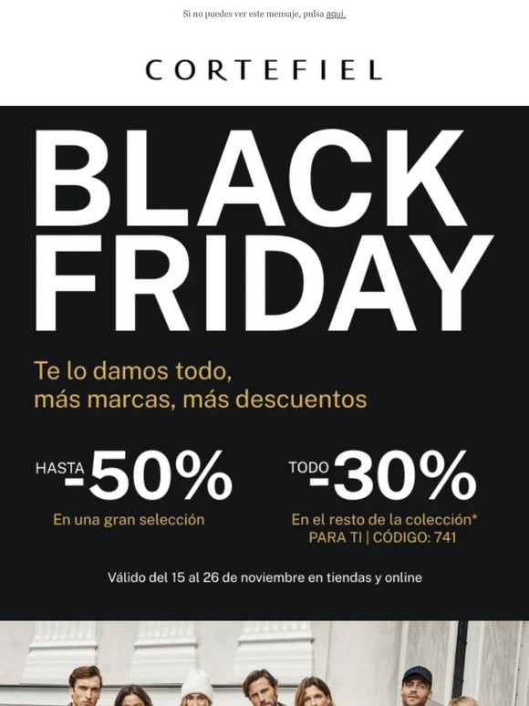 ⚡️ ¡BLACK FRIDAY! Hasta -50% en una selección y -30% EXCLUSIVO en TODO lo demás en Cortefiel, Pedro del Hierro, Slow Love, Hoss Intropia, TFP, OOTO, Springfield, High Spirits, Women'secret, Dash and Stars.