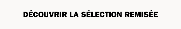 découvrir la sélection