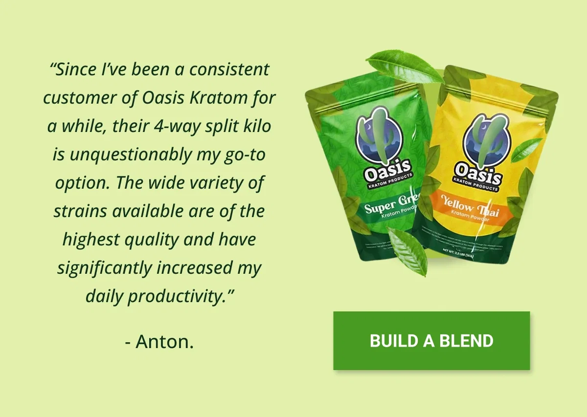 Since I’ve been a consistent customer of Oasis Kratom for a while, their 4-way split kilo is unquestionably my go-to option